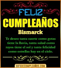 GIF Frases de Cumpleaños Bismarck